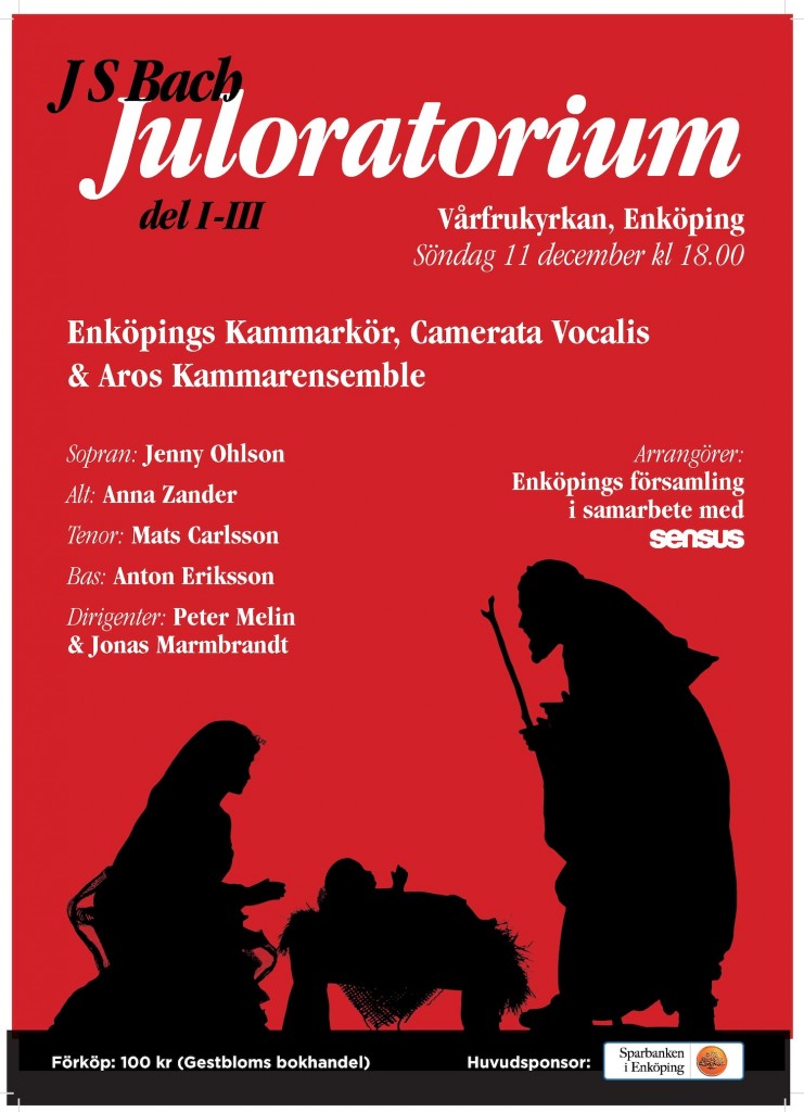 2011-affisch-bachs-juloratorium-med-camerata-vocalis-och-enkopings-kammarkor
