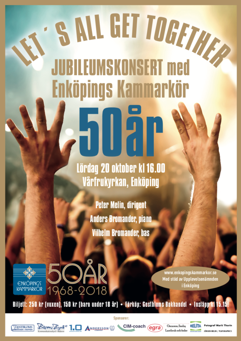 2018-affisch-jubileumskonsert-3-lets-all-get-together-med-enkopings-kammarkor