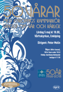 Jubileumskonsert 2 "50 vårar" med Enköpings Kammarkör 5 maj 2018 i Vårfrukyrkan, Enköping.